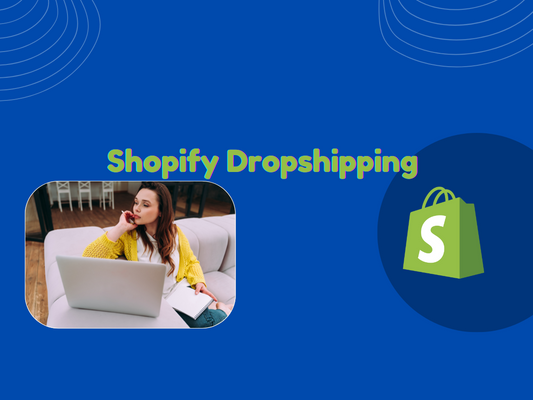 Shopify dropshipping